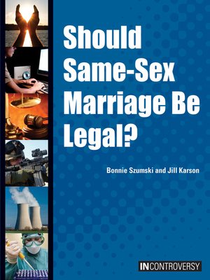 cover image of Should Same-Sex Marriage Be Legal?